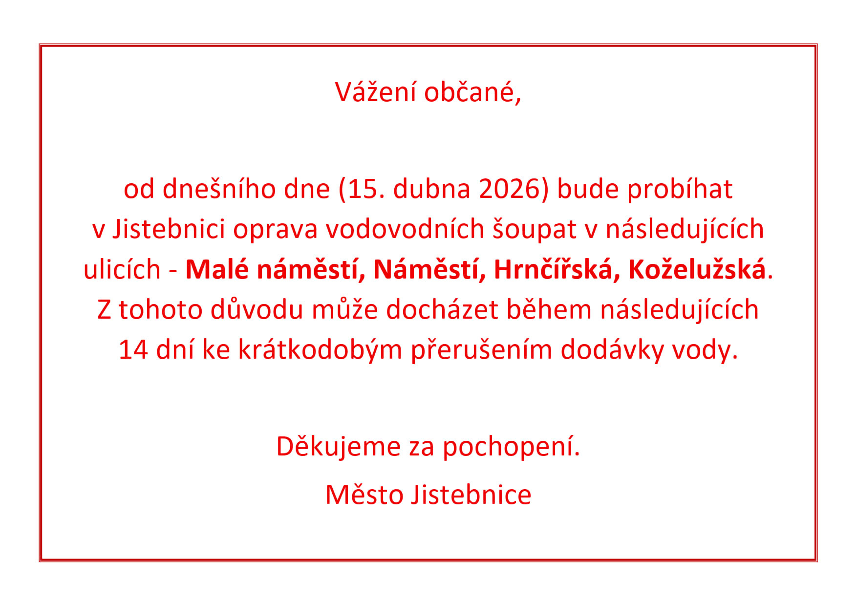Přerušení dodávky vody v Jistebnici - ul. Náměstí, Malé náměstí, Koželužská, Hrnčířská